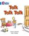 Talk Talk Talk: Band 04/Blue